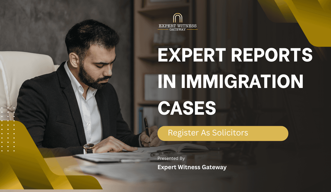 The Critical Role of Expert Reports in Strengthening Complex UK Immigration Cases